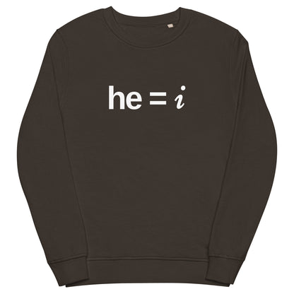 he = i - Organic Sweatshirt