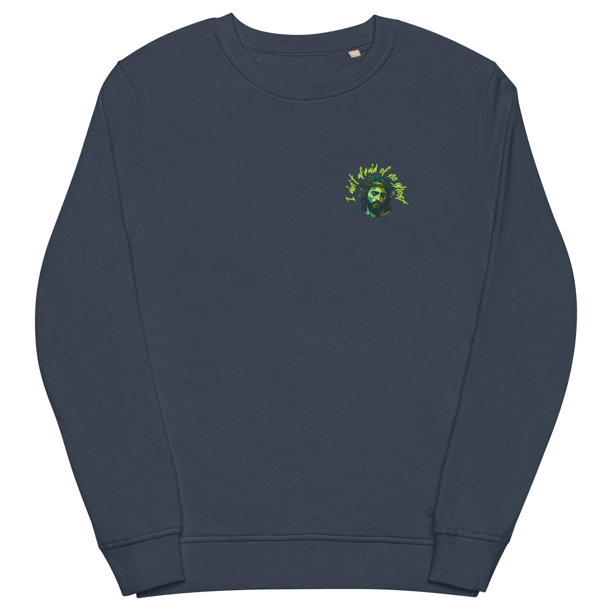 I Ain't Afraid of No Ghost - Crew Neck Sweatshirt
