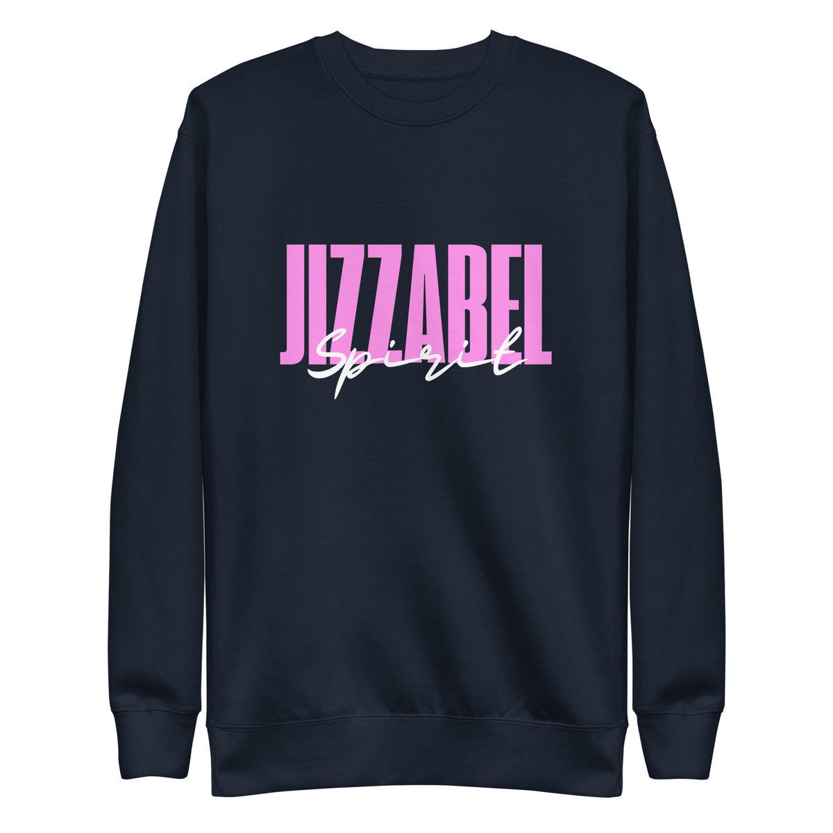 Jizzabel Spirit - Crew Neck Sweatshirt