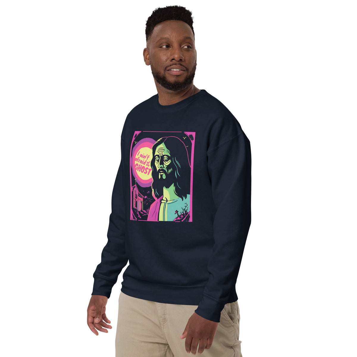 I Ain't Afraid of No Ghost - B-Movie Sweatshirt