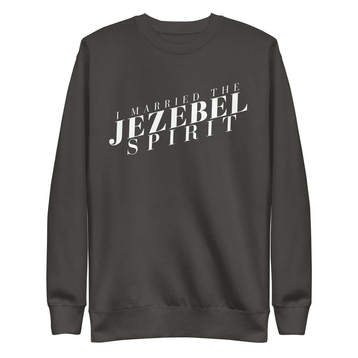 I Married the Jezebel - Crew Neck Sweatshirt