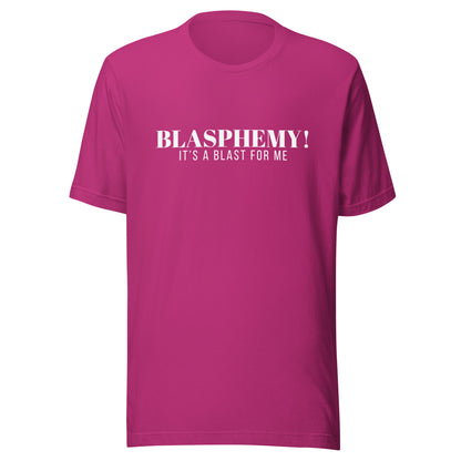 Blasphemy! - Classic Tee