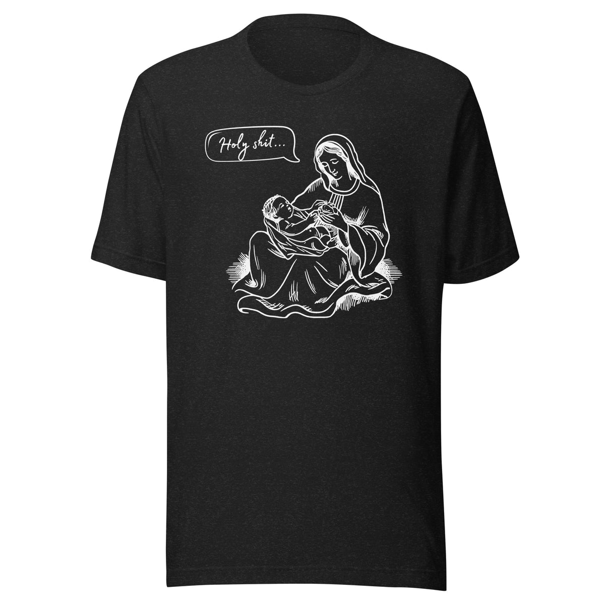 Holy Sh*t... - Classic Tee