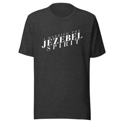 I Married the Jezebel - Classic Tee