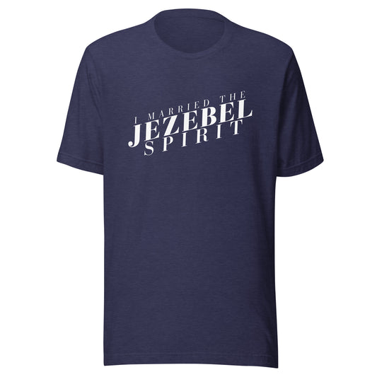 I Married the Jezebel - Classic Tee