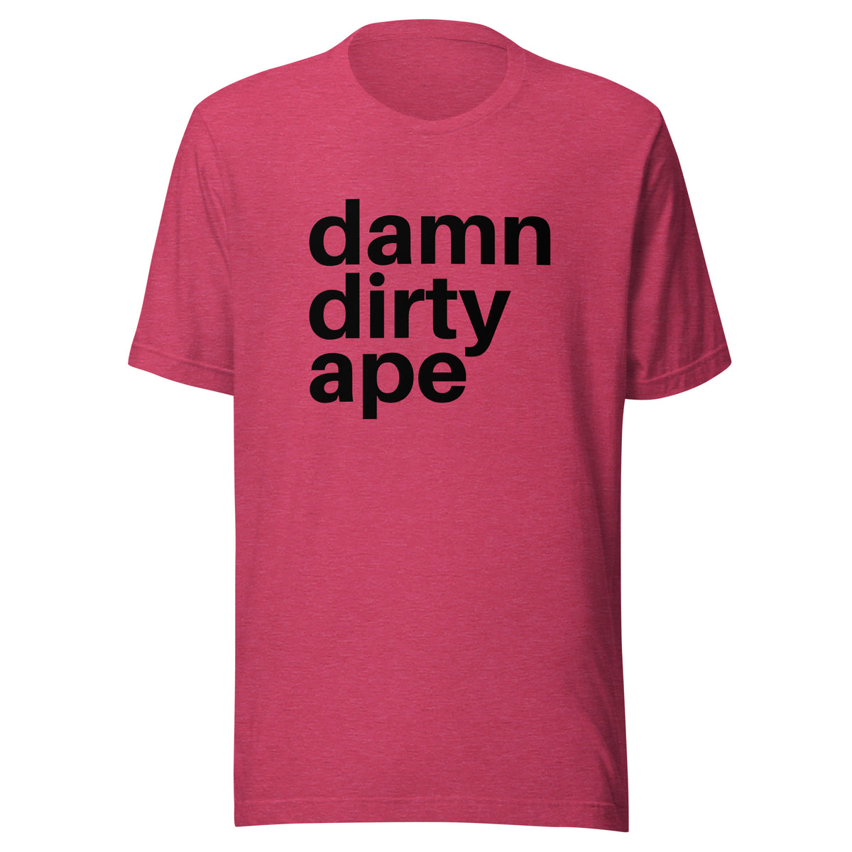 Damn Dirty Ape - Classic Tee