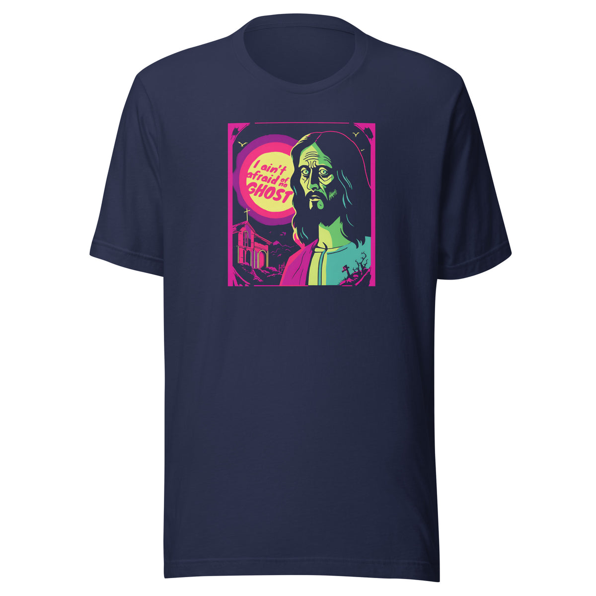 I Ain't Afraid of No Ghost - B-Movie Classic Tee