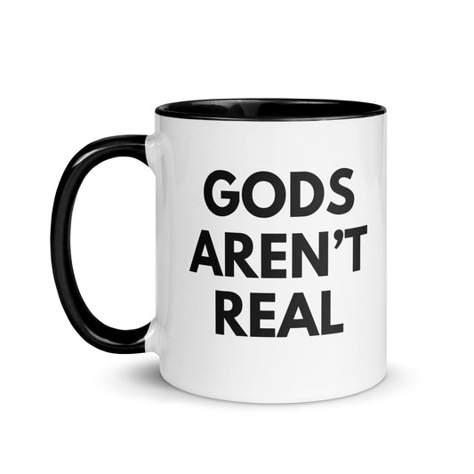 Gods Aren't Real - Mug
