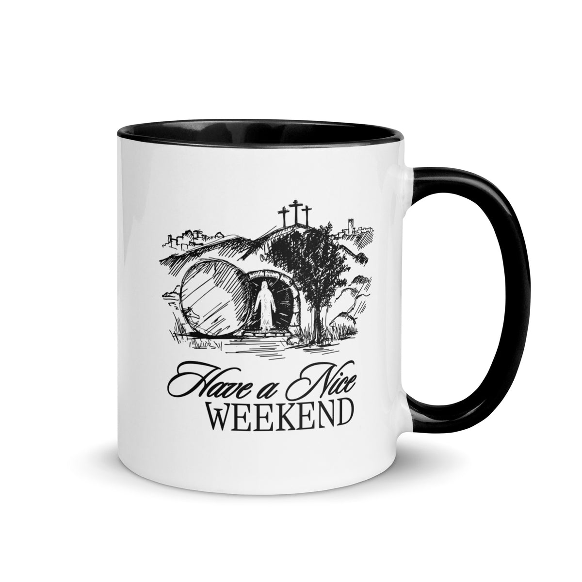 Have a Nice Weekend - Mug
