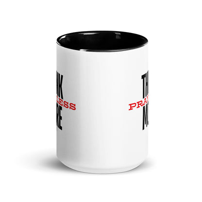 Think More, Pray Less - Mug