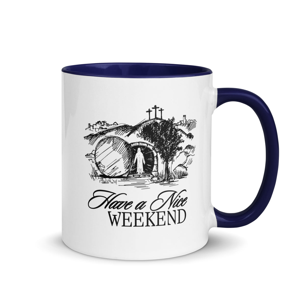 Have a Nice Weekend - Mug