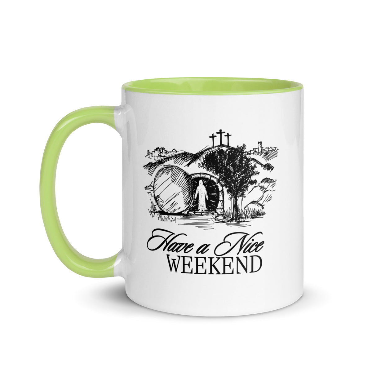 Have a Nice Weekend - Mug