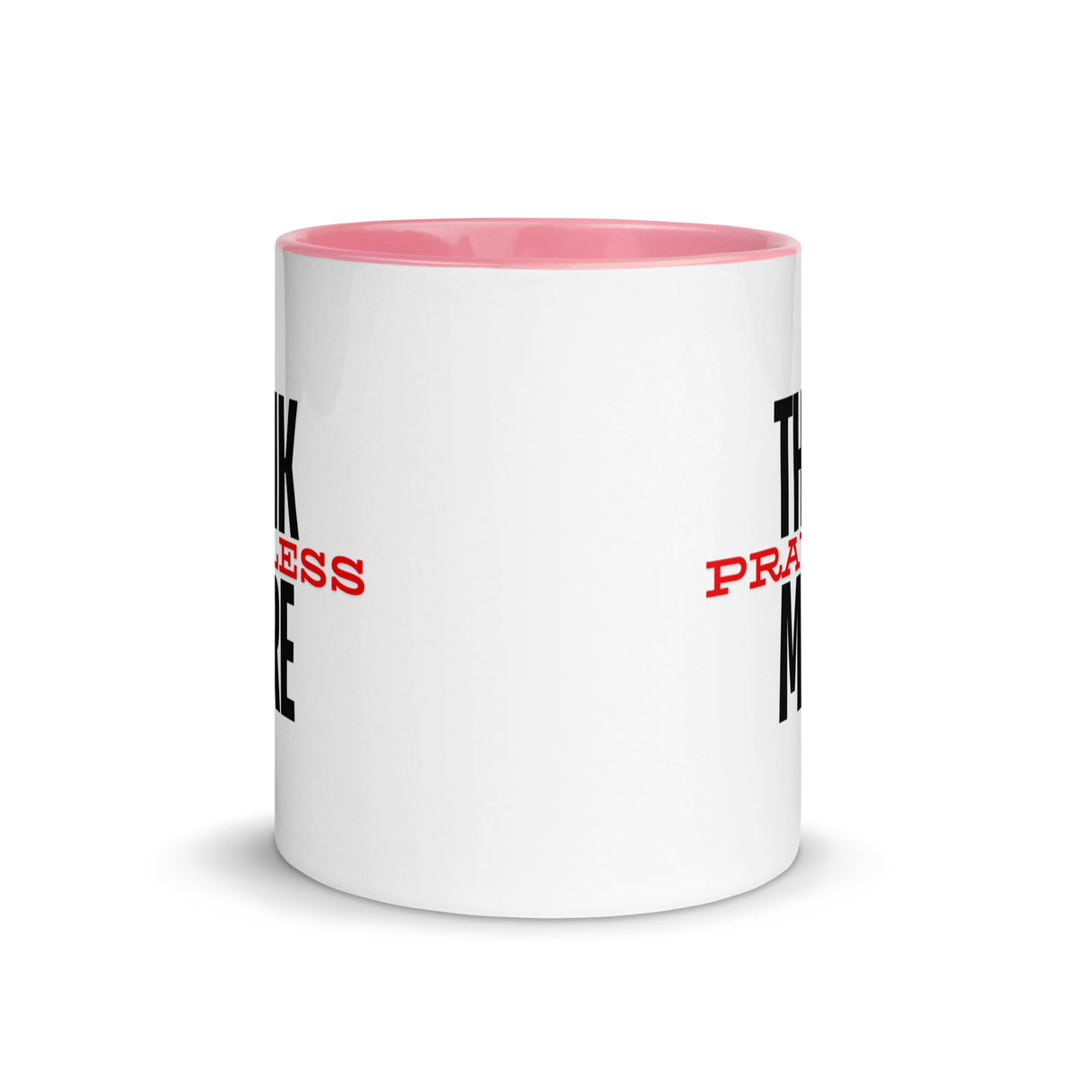 Think More, Pray Less - Mug