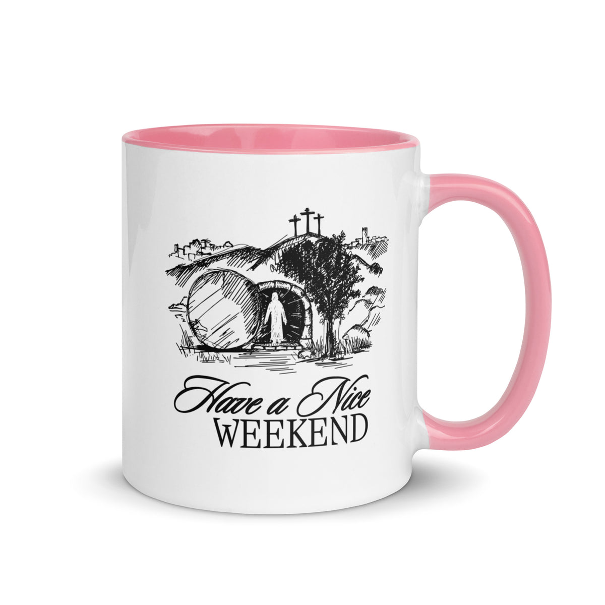 Have a Nice Weekend - Mug