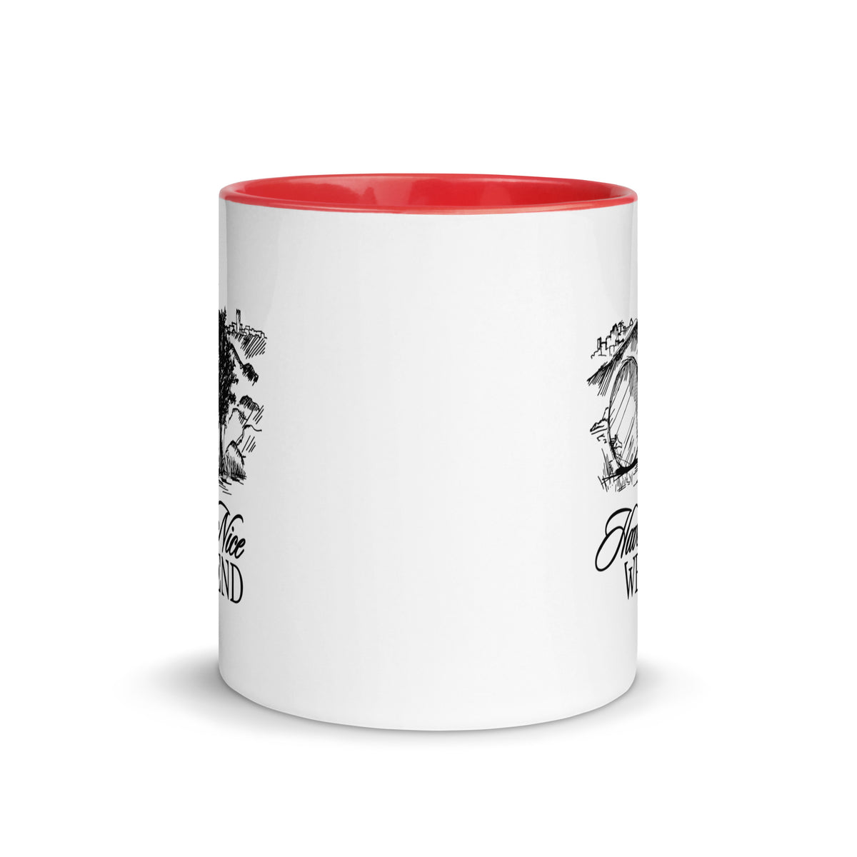 Have a Nice Weekend - Mug