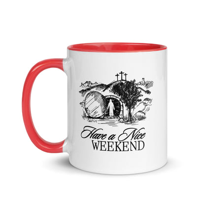 Have a Nice Weekend - Mug