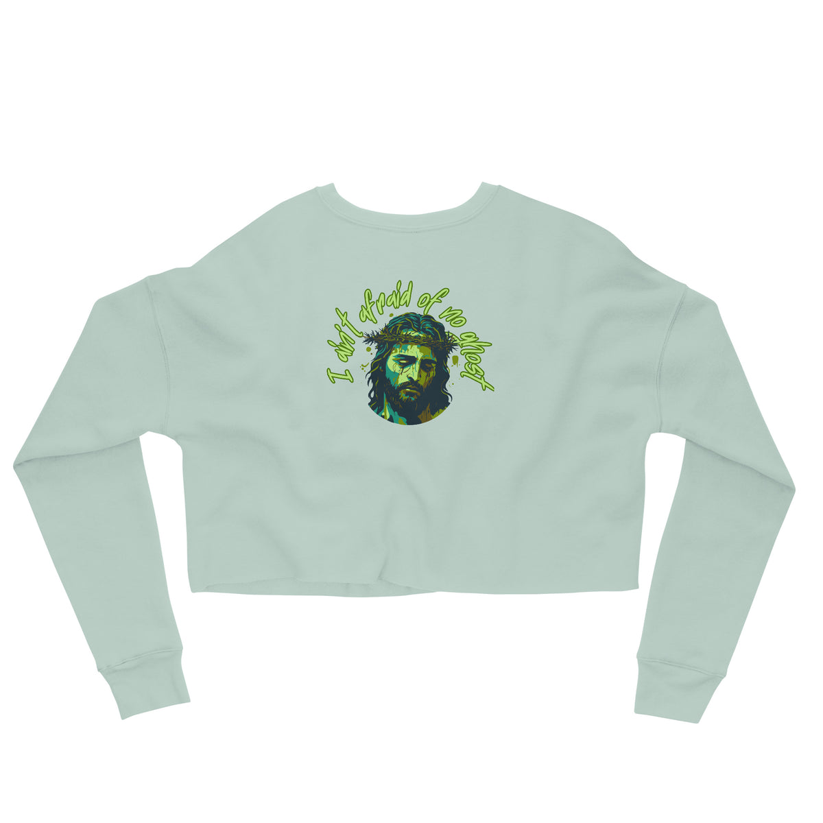 I Ain't Afraid of No Ghost - Crop Sweatshirt